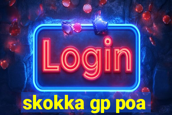 skokka gp poa